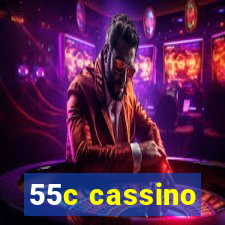 55c cassino